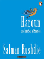 Haroun and the Sea of Stories Salman Rushdie