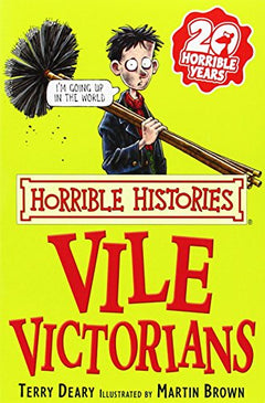 The Vile Victorians Terry Deary