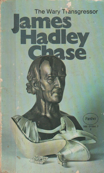The Wary Transgressor - James Hadley Chase