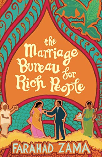 The Marriage Bureau for Rich People Farahad Zama