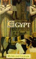 Egypt Myths and Legends (Myths & Legends) Spence, Lewis