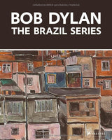 Bob Dylan, the Brazil series Bob Dylan