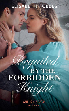 Beguiled By The Forbidden Knight Elisabeth Hobbes