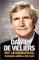Dawie de Villiers - My Lewensreis: Springbok, Politikus, Diplomaat Dawie de Villiers