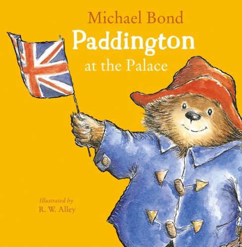 Paddington at the Palace  Michael Bond