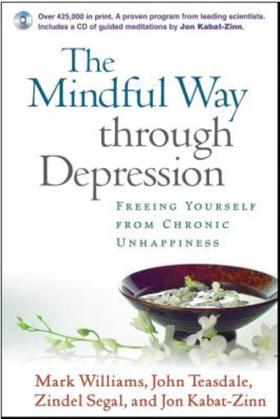 The Mindful Way through Depression Mark Williams