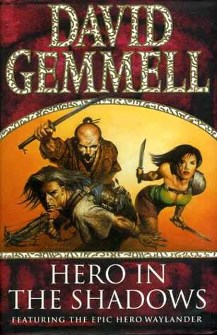 Hero in the Shadows David Gemmell