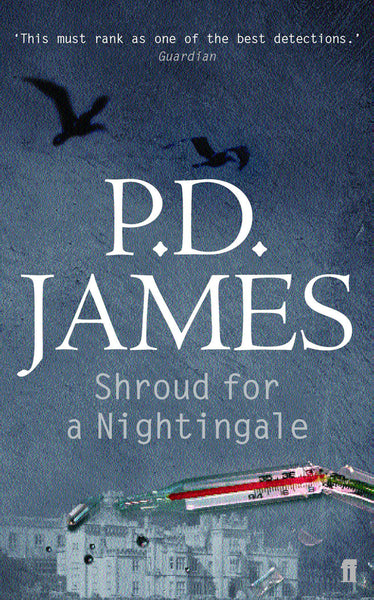 Shroud for a Nightingale P. D. James