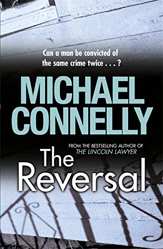The Reversal Michael Connelly