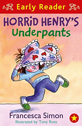 Horrid Henry's Underpants Francesca Simon