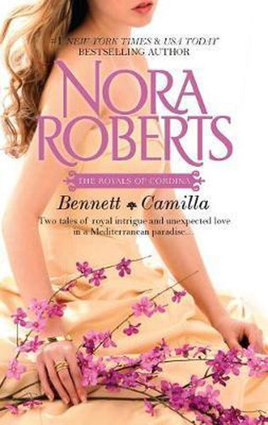 Bennett & Camilla Nora Roberts