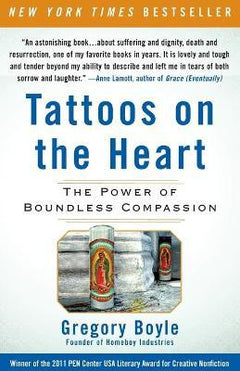 Tattoos on the heart Greg Boyle