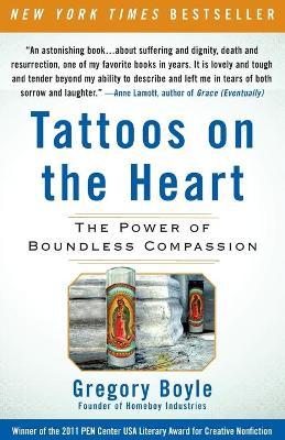 Tattoos on the heart Greg Boyle