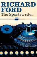 The Sportswriter Richard Ford