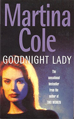 Goodnight Lady Cole, Martina
