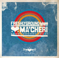 Freshlyground - Ma'Cheri