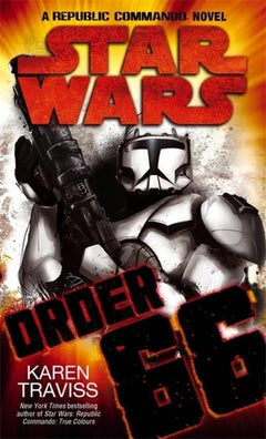 Order 66 Karen Traviss