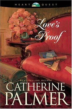 Love's Proof Catherine Palmer