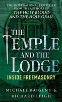 The Temple and the Lodge - Michael Baigent Richard Leigh