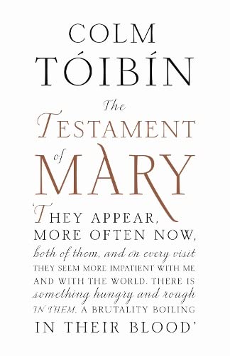 The Testament of Mary Colm Toibin