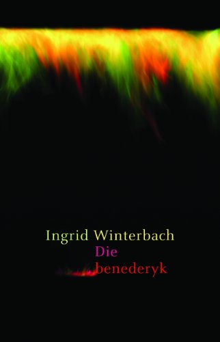 Die Benederyk - Ingrid Winterbach