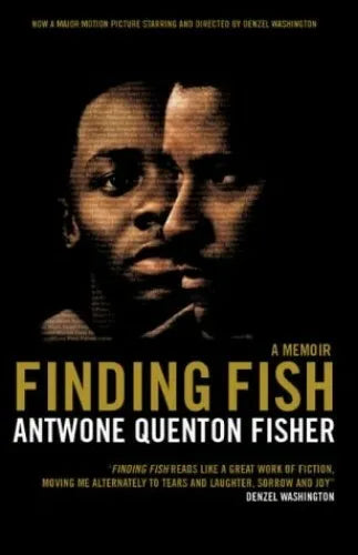 Finding Fish: A Memoir - Antwone Fisher