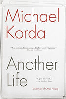 Another Life: A Memoir of Other People Korda, Michael