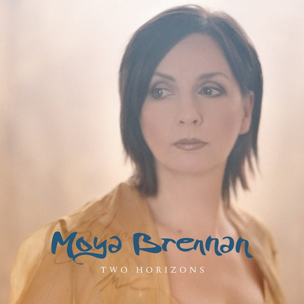 Moya Brennan - Two Horizons