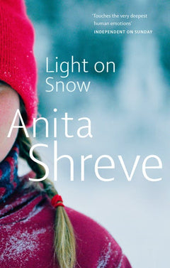 Light on Snow Anita Shreve