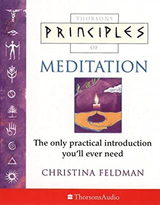 Principles of Meditation Feldman, Christina