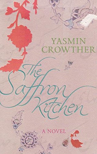 The Saffron Kitchen - Yasmin Crowther
