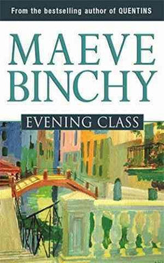 Evening Class Maeve Binchy