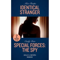 Identical Stranger / Special Forces: The Spy (Mills & Boon Heroes) Sharpe, Alice Dees, Cindy