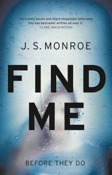 Find Me J. S. Monroe