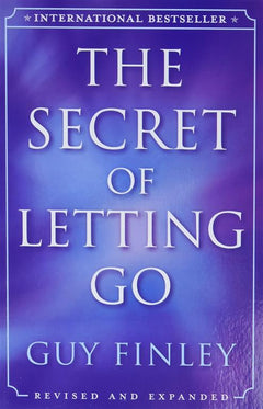 The Secret of Letting Go Guy Finley