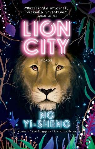 Lion City Stories Ng Yi-Sheng