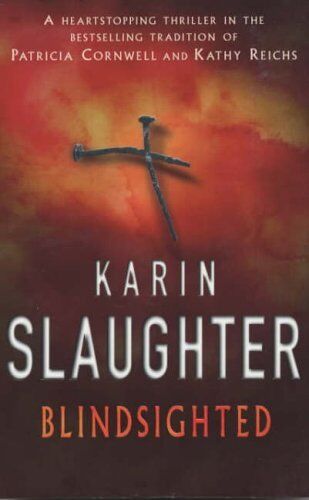 Blindsighted Karin Slaughter