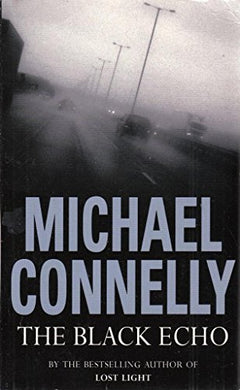 The Black Echo - Michael Connelly