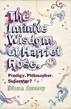 The Infinite Wisdom of Harriet Rose - Diana Janney