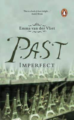 Past Imperfect Emma Van Der Vliet