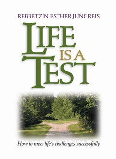 Life is a Test  Esther Jungreis