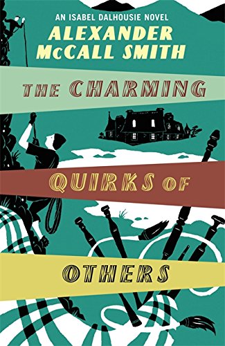 The Charming Quirks of Others Alexander McCall Smith