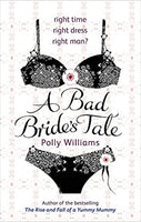 Bad Bride's Tale  Polly Williams