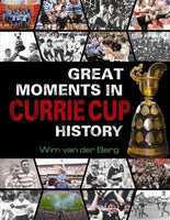 Great Moments in Currie Cup History Wim Van der Berg