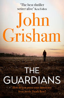 The Guardians - John Grisham
