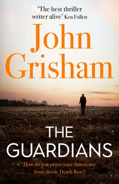 The Guardians - John Grisham