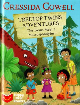 Cressida Cowell Treetop twins adventures The twins meet a Massospondylus