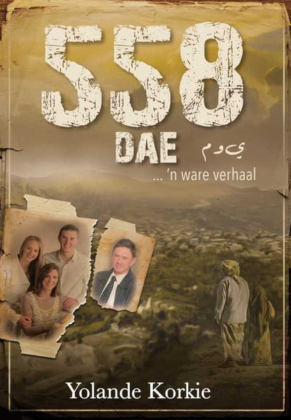 558 dae 'n ware verhaal Yolande Korkie