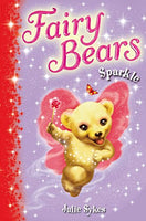 Sparkle (Fairy Bears)  Julie Sykes