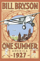 One Summer America 1927 Bill Bryson